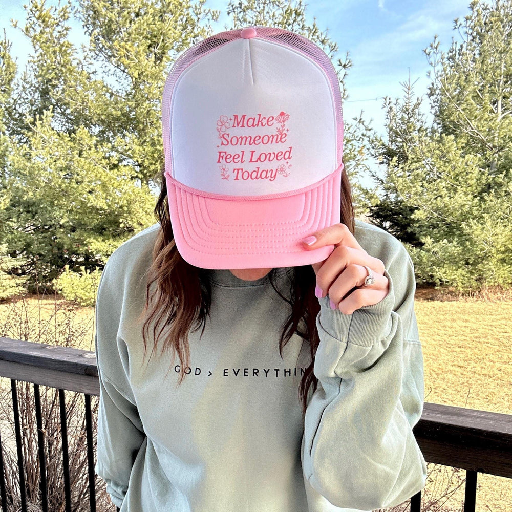 Make Someone Feel Loved Today Pink & White Trucker Hat