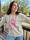 Love Like Jesus Crewneck Sweatshirt